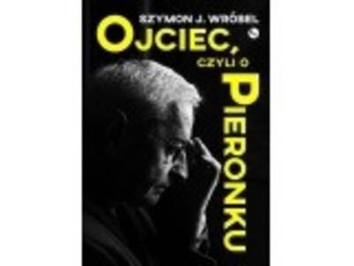 Informacja o książce ''Ojciec, czyli o Pieronku''