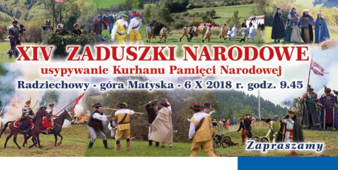 XIV ZADUSZKI NARODOWE - Radziechowy - Matyska - 6 X 2018r. - godz.: 9.45