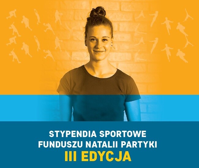 III edycja programu stypendialnego Funduszu Natalii...