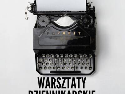 ZAPRASZAMY NA WARSZTATY DZIENNIKARSKIE!