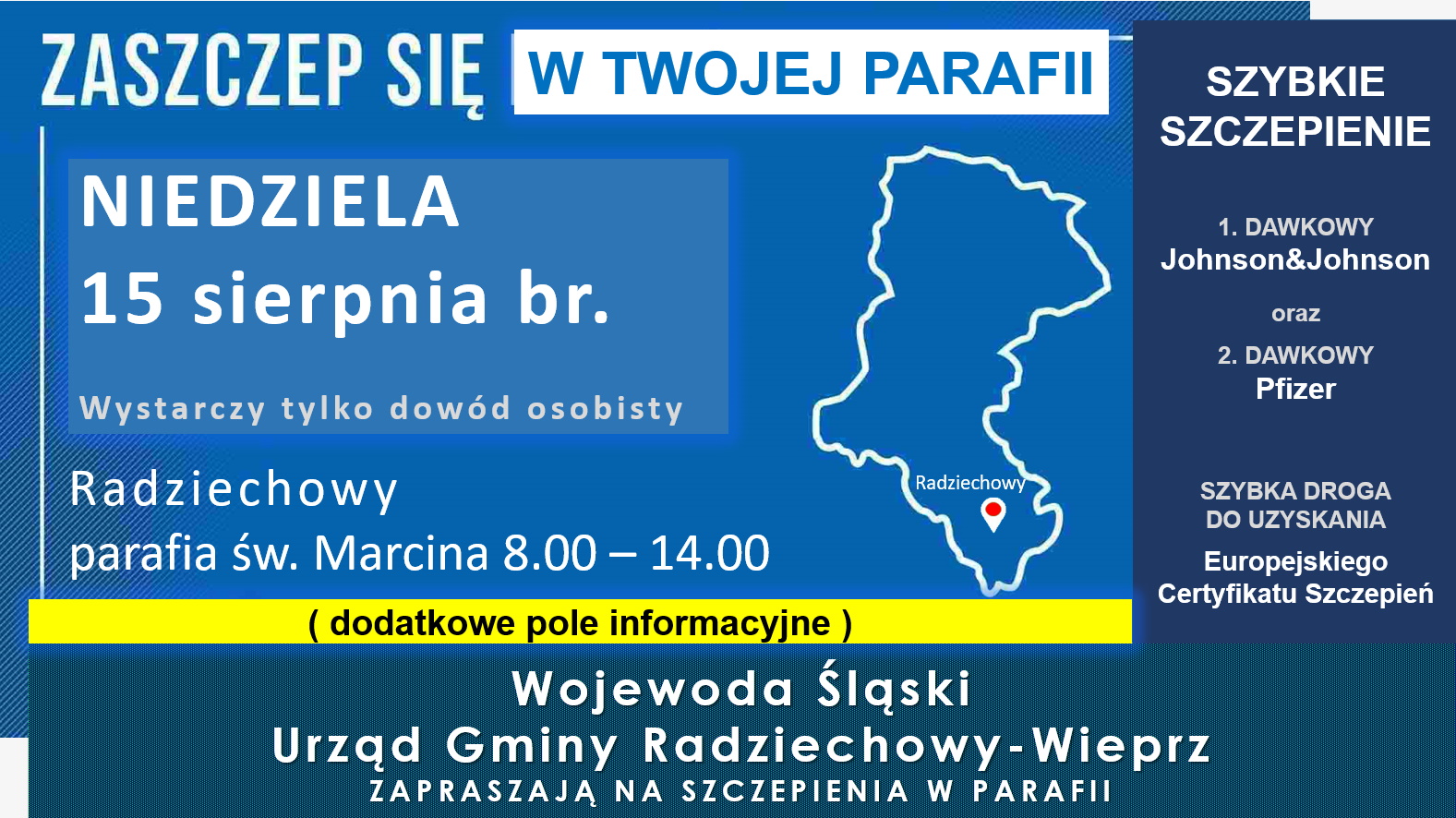 ZASZCZEP SIĘ! NIEDZIELA: 15 sierpnia 2021r. - Radziechowy - Parafia św. Marcina, w godzinach: 8.00 –...