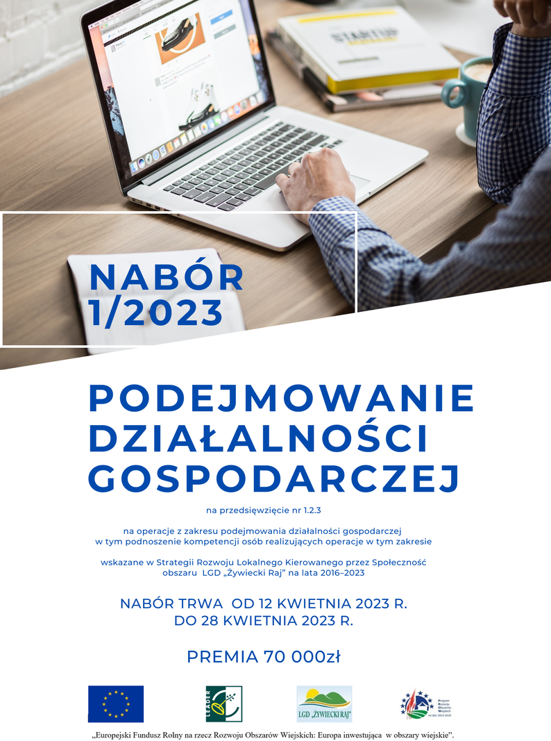 Ogłoszenie o naborze na Podejmowanie działalności gospodarczej - Stowarzyszenie - Lokalna Grupa Działania...