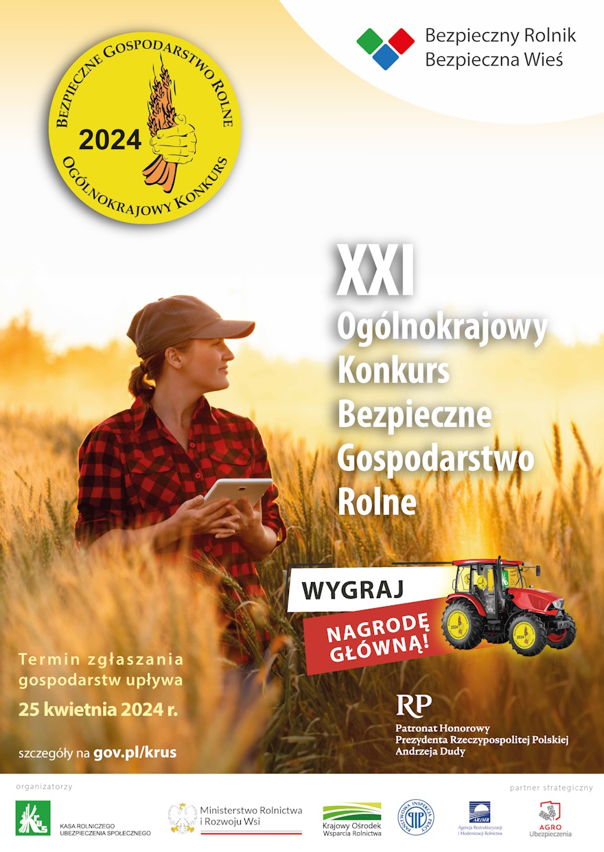 XXI Ogólnokrajowy Konkurs: Bezpieczne Gospodarstwo Rolne