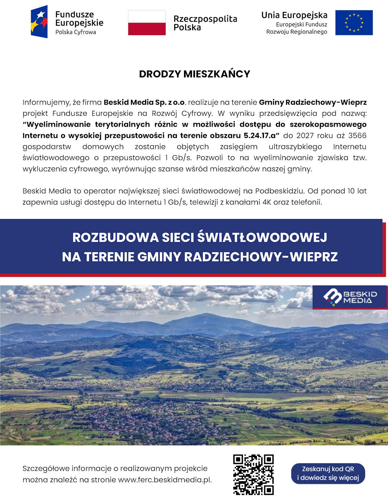 Informujemy, że firma Beskid Media Sp. z o.o. realizuje na terenie Gminy Radziechowy-Wieprz projekt Fundusze...