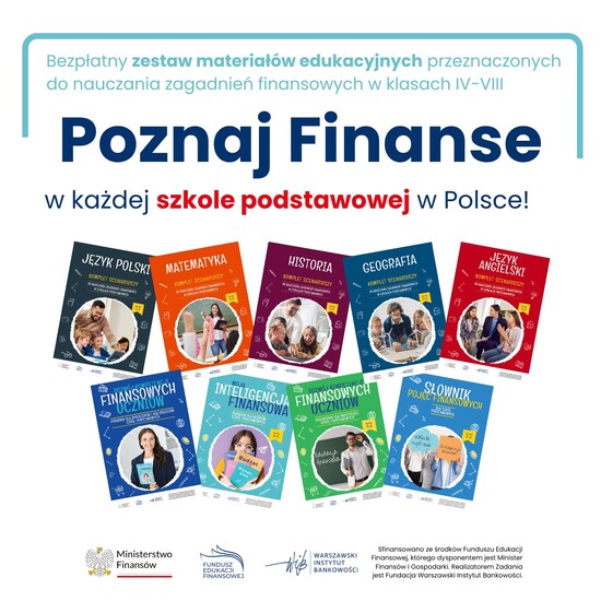 Pakiet materiałów edukacyjnych „Poznaj Finanse” w każdej...