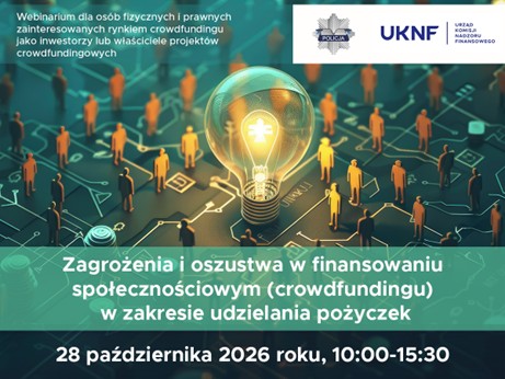 Zaproszenie na webinarium: „Zagrożenia i oszustwa w finansowaniu społecznościowym w zakresie udzielania...