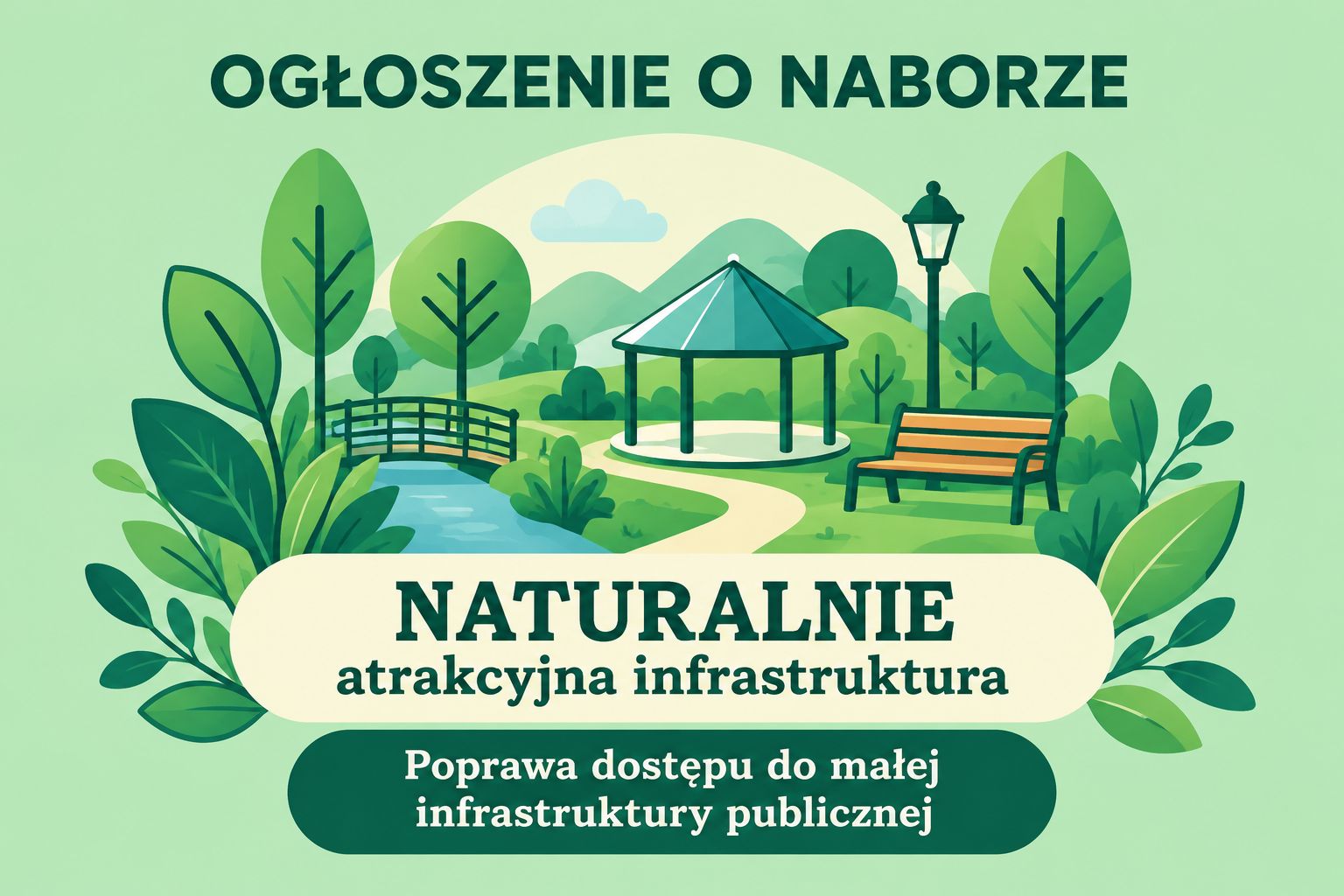 Stowarzyszenie - Lokalna Grupa Działania „Żywiecki Raj” ogłasza nabór wniosków na rozwój małej infrastruktury...